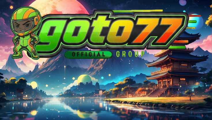 Betah Bersama Goto77 Gambar